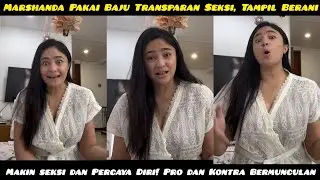 WOW Marshanda Pakai Baju Transparan Seksi, Tampil Berani & Percaya Diri! Pro & Kontra Bermunculan‼️
