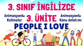 3. SINIF İNGİLİZCE 3. Ünite Kelimeleri Konu Anlatımı