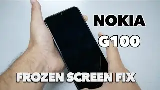 Nokia G100 How to fix Frozen\Blank Screen