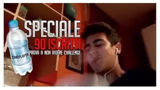 //SPECIALE 90 ISCRITTI ! ! \\ Prova a NoN Ridere Challenge By SimoPlay99