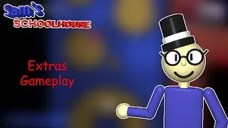 Sam's Schoolhouse Extras Gameplay (Baldi's Basics Fangame)