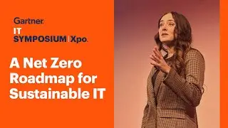 A Net Zero Roadmap for Sustainable IT l Gartner IT Symposium/Xpo
