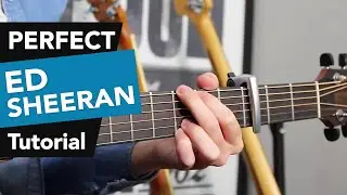 Perfect - Ed Sheeran Guitar Lesson Tutorial - how to play chords