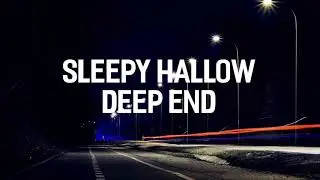 Sleepy Hallow - Deep End | HQ Audio