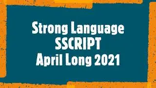 Strong Language || SSCRIPT || April Long 2021 || C++ || Solution