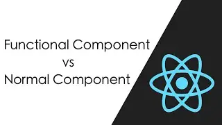 Functional Component Vs Normal Component - Arasındaki farklar neler?