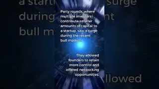 Party Rounds During Venture Capital Downturn