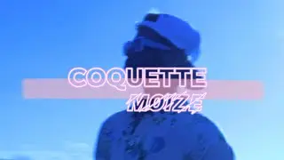 Moize - Coquette🎀 (Video Oficial)