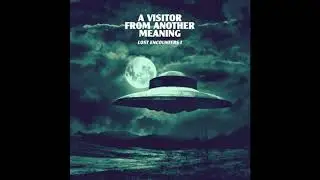 A Visitor From Another Meaning - J Is For Jupiter Pt. 2
