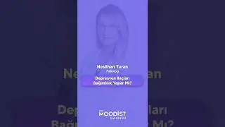 Depsresyon İlaçları Bağımlılık Yapar mı? | Psikolog Neslihan Turan