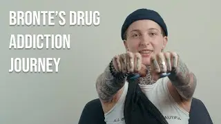 Bronte's Journey Battling Drug Addiction