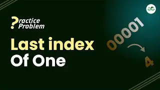 Last index of one | School Practice Problem | Avneet Kaur Saini