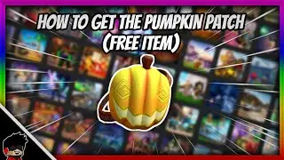 [FREE ITEM] How To Get The PUMPKIN PATCH | Roblox