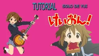 Tutorial del solo de Yui - K-ON!! 【+TABS】【Guitarra acústica】