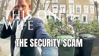 The Security Scam (Meghan Markle)