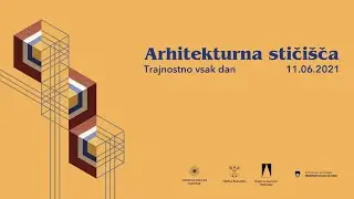 Arhitekturna stičišča: Trajnostno vsak dan