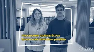 Programme Grande École - Épreuve orale admissions parallèles