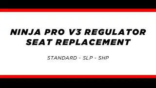 Ninja Paintball PRO V3 Regulator - Seat Replacement