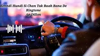 Kehndi Hundi Si Chan Tak Raah Bana De Ringtone || Taare Ne Pasand Mainu Ringtone