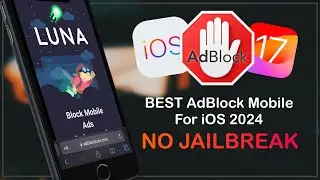 iOS 17 Install Adblock Luna VPN and Block ads working 100% NO JAILBREAK - AdBlock Mobile 2024