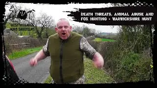 Death threats, animal abuse, fox hunting and road chaos