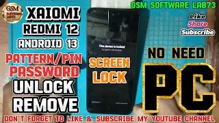 Redmi 12 Hard Reset Android 13|Xiaomi Redmi 12 pattern unlock without pc