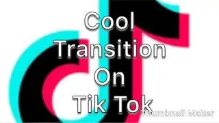 How cool transition on TikTok