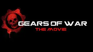 Gears of War: The Movie - Dream Cast