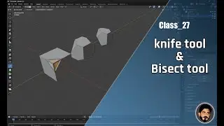 Class 27: Mastering the Knife & Bisect Tools | Blender Beginner Tutorial