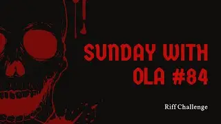 SWOLA84 | SUNDAY WITH OLA 84 🤘 SWOLA 84