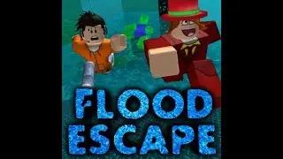 DYING IN A FLOOD????!!! | Roblox Flood escape 2