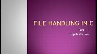 File Handling in C - Part-1