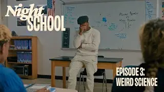 NightSchool Ep 3