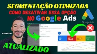[ATUALIZADO] Segmentação Otimizada Google Ads | Como Desativar Essa Opção No Google Ads Rede Display