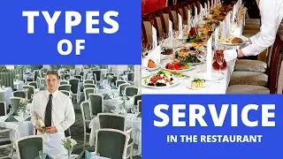 Types of Service! Lesson 6: What are the different types of service! F&B Training video