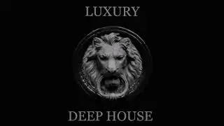 Luxury Deep House 2020