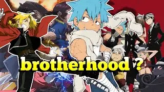 Why soul eater needs a brotherhood