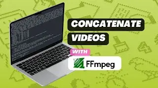 FFmpeg Concatenate Multiple Videos into a Single Video File