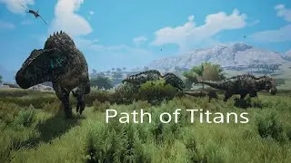 Acrocanthosaurus are one | path of Titans