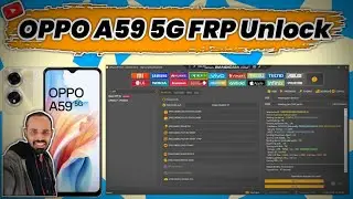 OPPO A59 5G FRP Unlock | OPPO A59 5G FRP Unlock tool | OPPO A59 5G FRP 2024