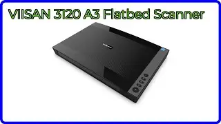 REVIEW (2026): VIISAN 3120 A3 Flatbed Scanner. ESSENTIAL details.