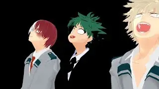 [MMD] BNHA ON CRACK [+DL]