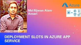 Deployment Slots in Azure App Service