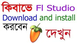 how to download and install fl studio 12 bangla tutorial 2018