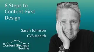 8 Steps to Content-First Design - Sarah Johnson