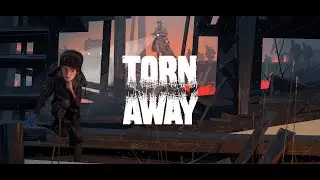 Torn Away