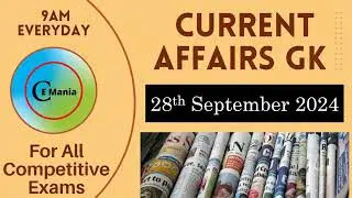 Current affairs | Current affairs gk 28th September 2024 | September current affairs 2024 | CE Mania