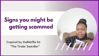 Signs you might be getting scammed 😩 . Inspired by the Netflix hit “The Tinder Swindler”.