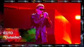 ECTO "Outsider" | Supernova2024 FINĀLS