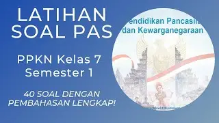 Contoh Soal SAS PPKN Kelas 7 Kurikulum Merdeka Semester 1 Dengan Pembahasan Lengkap